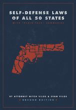 Self-Defense Laws of All 50 States: 2nd Edition